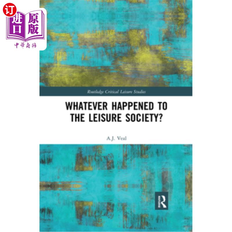 海外直订Whatever Happened to the Leisure Society? 休闲社会到底怎么了?