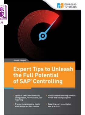 海外直订Expert tips to Unleash full Potential of SAP Controlling 专家提示充分发挥SAP控制的潜力