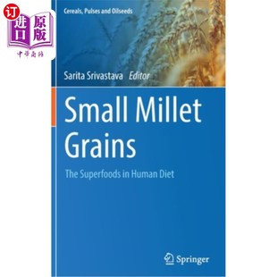 Millet 人类饮食中 The 超级食物 Superfoods Human 海外直订Small 小谷子 Diet Grains