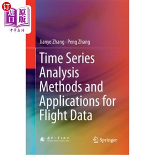 Methods and Data Series 飞行数据时间序列分析方法及应用 Flight Analysis for 海外直订Time Applications