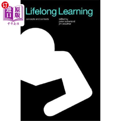 海外直订Lifelong Learning: Concepts and Contexts 终身学习：概念与情境