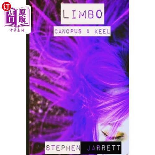 海外直订Canopus and Keel - Limbo 卡诺普斯和龙骨 - 边缘