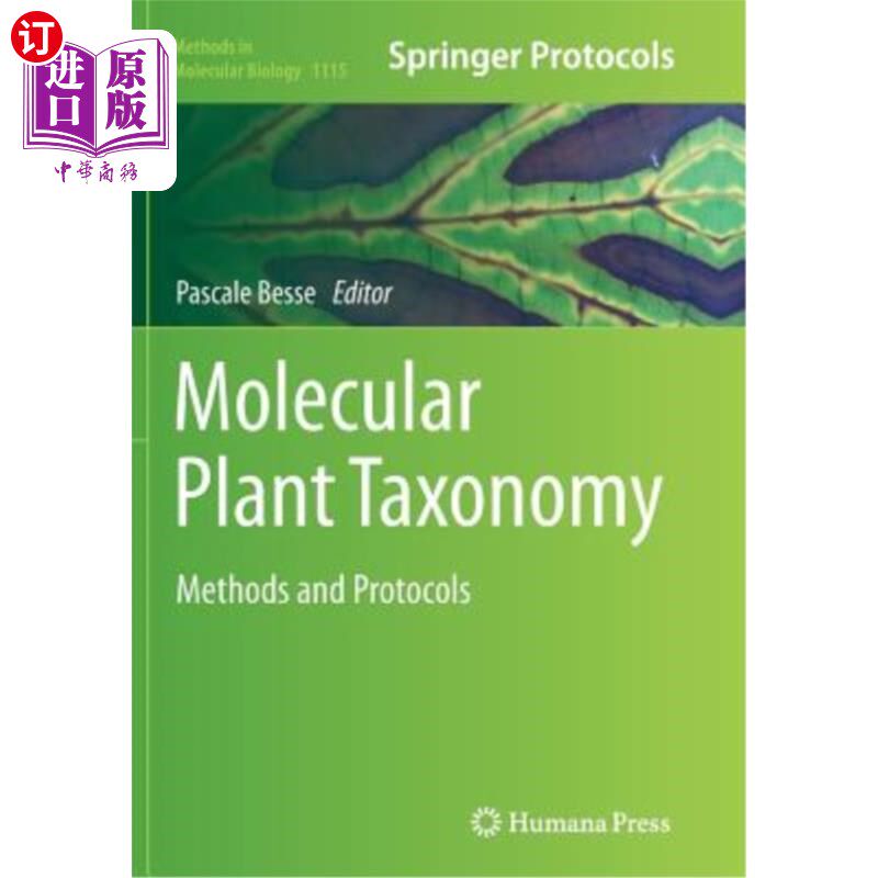 海外直订Molecular Plant Taxonomy: Methods and Protocols 分子植物分类学：方法和协议