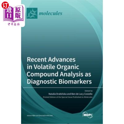 海外直订Recent Advances in Volatile Organic Compound Analysis as Diagnostic Biomarkers 挥发性有机化合物作为诊断性生