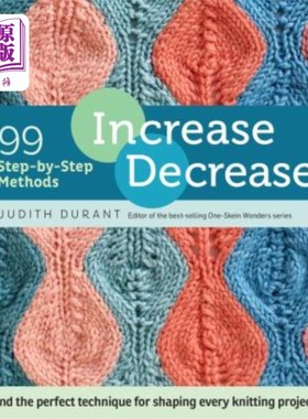 海外直订Increase, Decrease: 99 Step-By-Step Methods; Find the Perfect Technique for Shap 增加、减少：99步一步的方法