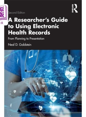 海外直订医药图书Researcher's Guide to Using Electronic Health Re... 研究人员使用电子健康记录指南