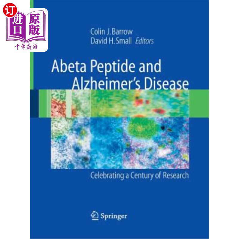 海外直订医药图书Abeta Peptide and Alzheimer's Disease: Celebrating a Century of Research 阿贝塔肽与阿尔茨海默氏症: