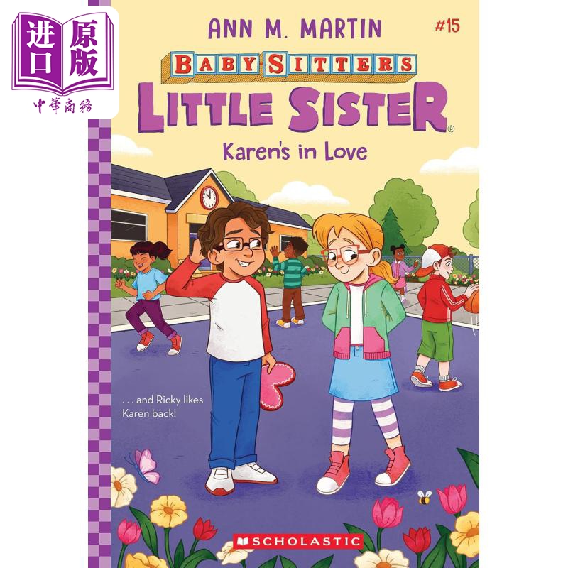 保姆俱乐部之小保姆 卷15 Karens in Love Baby Sitters Little Sister 15 英文原版 Ann M Martin【中商原版】