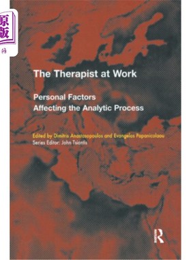 海外直订医药图书The Therapist at Work: Personal Factors Affecting the Analytic Process 工作中的治疗师:影响分析过程