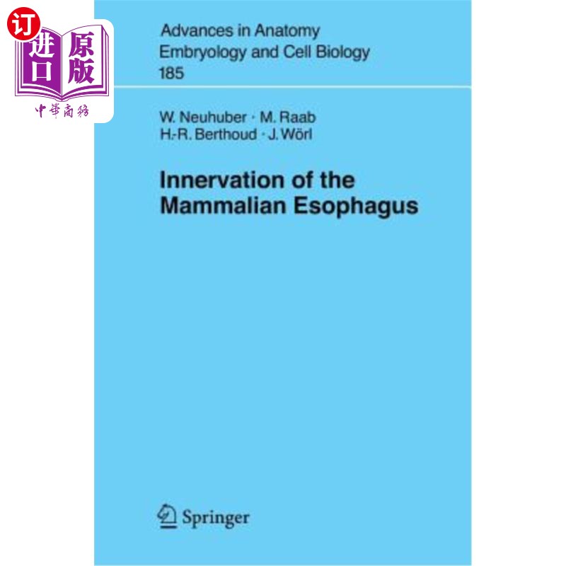 海外直订Innervation of the Mammalian Esophagus哺乳动物食道的神经支配