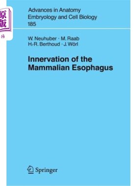 海外直订Innervation of the Mammalian Esophagus 哺乳动物食道的神经支配