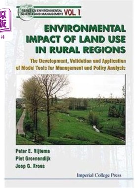 海外直订Environmental Impacts Of Land Use In Rural Regio... 农村地区土地利用的环境影响:管理和政策分析模型工具的开发