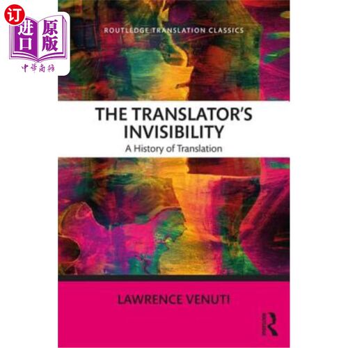 海外直订The Translator's Invisibility: A History of Translation 译者的隐形：翻译史