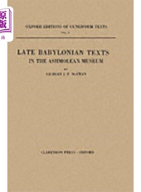 海外直订Late Babylonian Texts in the Ashmolean Museum 阿什莫尔博物馆的巴比伦晚期文献