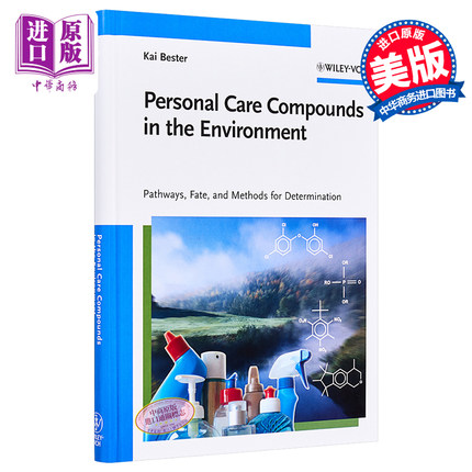 环境个人护理产品 途径 接触与测定方法 Personal Care Compounds In The Environment 英文原版 Kai Bester【中商原版】Wile