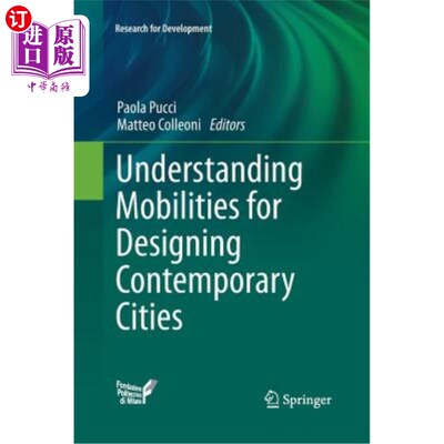 海外直订Understanding Mobilities for Designing Contemporary Cities 了解设计当代城市的活动性