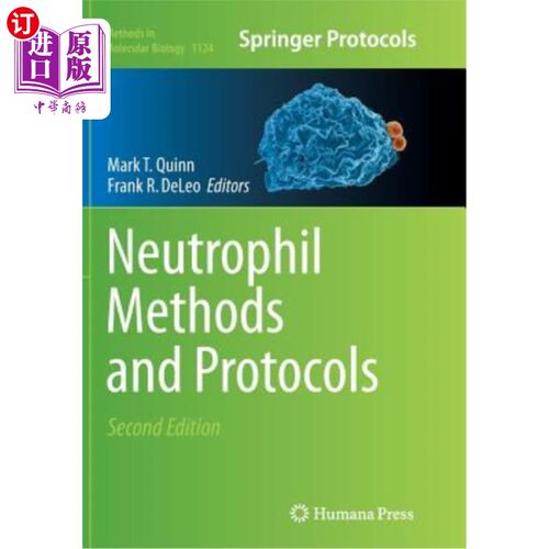 海外直订医药图书Neutrophil Methods and Protocols 中性粒细胞方法和协议