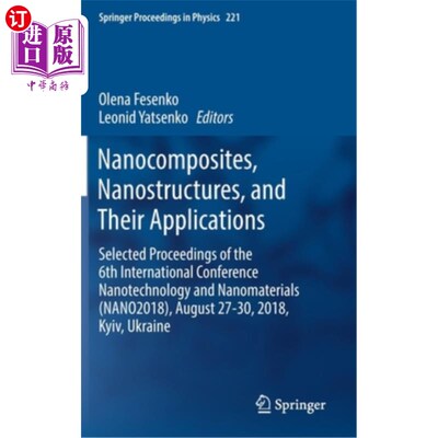 海外直订Nanocomposites, Nanostructures, and Their Applications: Selected Proceedings of  纳米复合材料、纳米结构及其