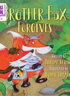 海外直订Brother Fox Forgives 狐狸哥哥原谅