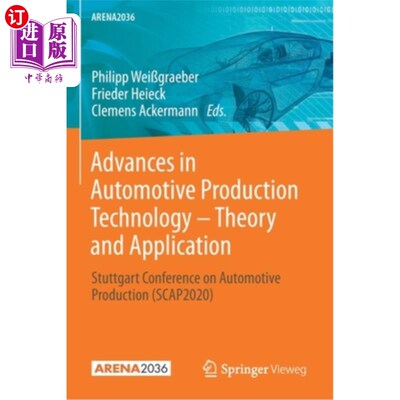 海外直订Advances in Automotive Production Technology - Theory and Application: Stuttgart 汽车生产技术进展-理论与应
