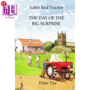 海外直订Little Red Tractor - The Day of the Big Surprise 小红色拖拉机-大惊喜的一天