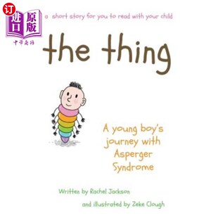with Thing 海外直订The Asperger 一个男孩患阿斯伯格综合症 young 这件事 旅程 Boy Syndrome Journey