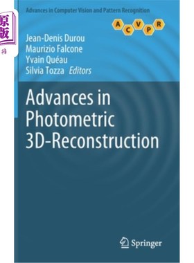 海外直订Advances in Photometric 3d-Reconstruction 光度三维重建研究进展