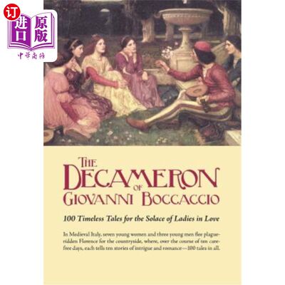 海外直订The Decameron of Giovanni Boccaccio: 100 Timeless Tales for the Solace of Ladies 乔凡尼·薄伽丘的十日谈:100