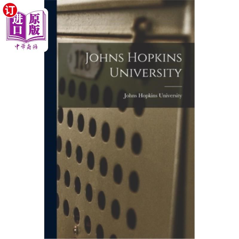 海外直订Johns Hopkins University 约翰霍普金斯大学