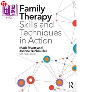 海外直订Family Therapy Skills and Techniques in Action 家庭治疗技巧和技术在行动