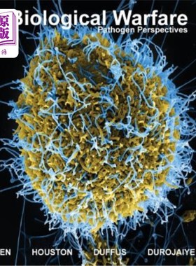 海外直订医药图书Biological Warfare: Pathogen Perspectives Colored Edition 生物战:病原体视角彩色版