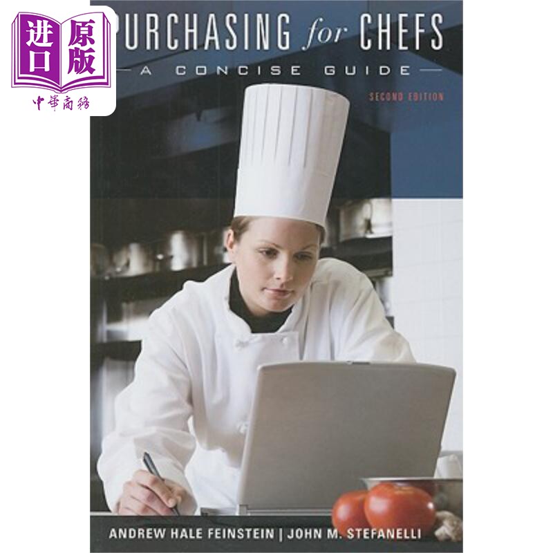 为厨师采购:简明指南 第二版 Purchasing For Chefs: A Concise Guide, Second Edition Andrew Feinstein 英文原版 中商原版