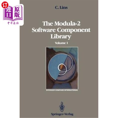 海外直订The Modula-2 Software Component Library: Volume 1 模块2软件组件库：第1卷