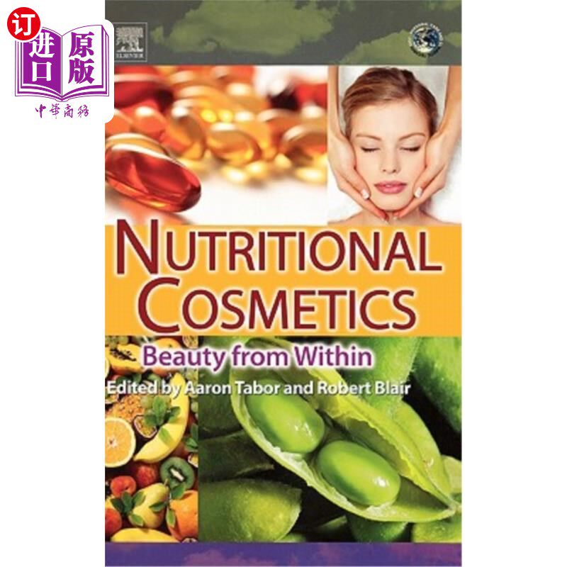 海外直订医药图书Nutritional Cosmetics: Beauty from Within 营养化妆品:来自内在的美丽