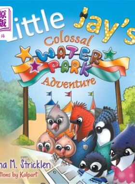 海外直订Little Jay's Colossal Waterpark Adventure 小杰的水上乐园奇遇