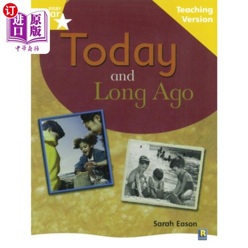 海外直订Rigby Star Non-fiction Guided Reading Yellow Lev... 里格比明星非小说导读黄色水平：很久以前和今天的教学版本