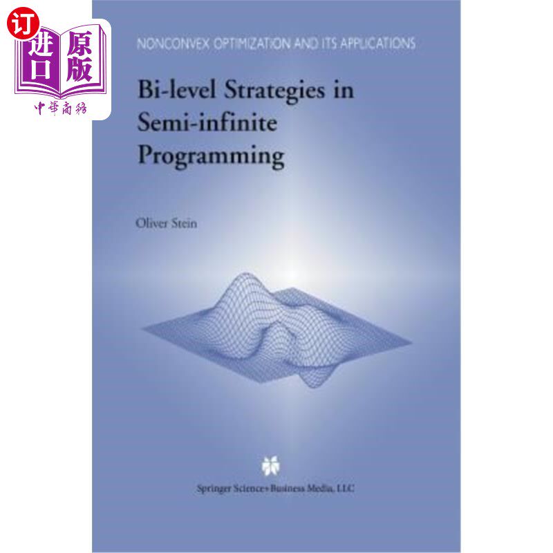 海外直订Bi-Level Strategies in Semi-Infinite Programming 半无限规划中的双层策略