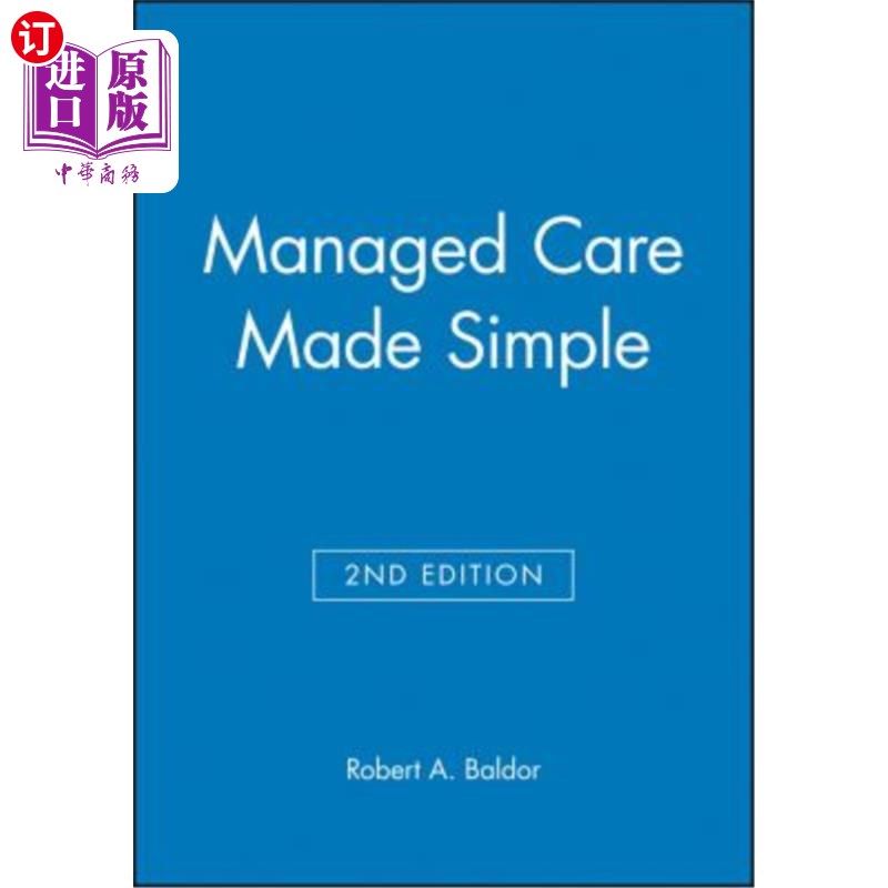 海外直订医药图书Managed Care Made Simple 2e 简单的管理式护理2e
