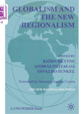 海外直订Globalism and the New Regionalism: Volume 1 全球主义和新地区主义:第1卷