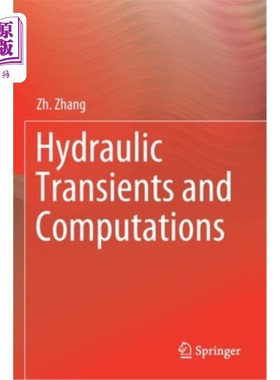 海外直订Hydraulic Transients and Computations 水力瞬变与计算