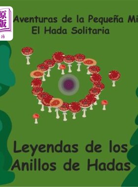 海外直订西班牙语 Leyendas de los Anillos de Hadas - Spanish - Fairy Ring Legends 精灵戒指传说-英语-精灵戒指传说