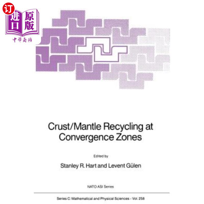 海外直订Crust/Mantle Recycling at Convergence Zones 会聚带的地壳/地幔再循环