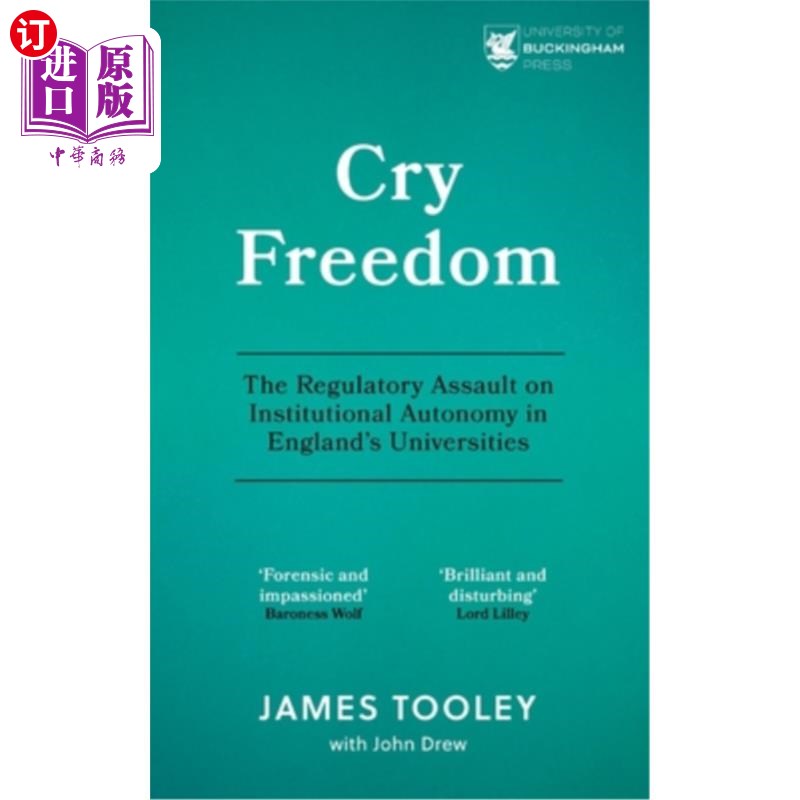 海外直订Cry Freedom: The Regulatory Assault on Institutional Autonomy in England's Unive 呐喊自由：对英国大学机构自