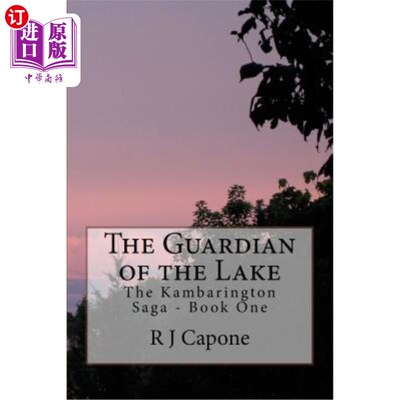 海外直订The Guardian of the Lake: The Kambarington Saga - Book One 湖的守护者：坎巴灵顿传奇第一册