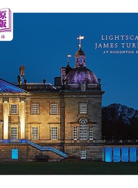海外直订Lightscape: James Turrell at Houghton Hall 灯光景观：James Turrell在霍顿大厅