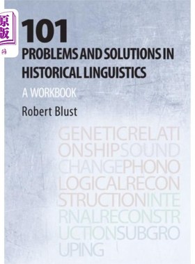 海外直订101 Problems and Solutions in Historical Linguis... 历史语言学中的101个问题与解决方法