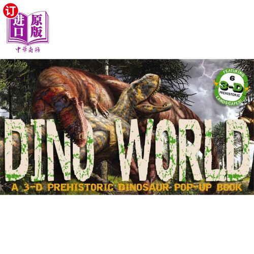 海外直订Dino World: A 3-D Prehistoric Dinosaur Pop-Up 恐龙世界:一个三维史前恐龙弹出式