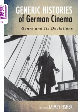 海外直订Generic Histories of German Cinema: Genre and Its Deviations 德国电影的一般历史:类型及其偏差