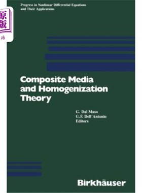 海外直订Composite Media and Homogenization Theory: An International Centre for Theoretic 复合介质和均质化理论:理论
