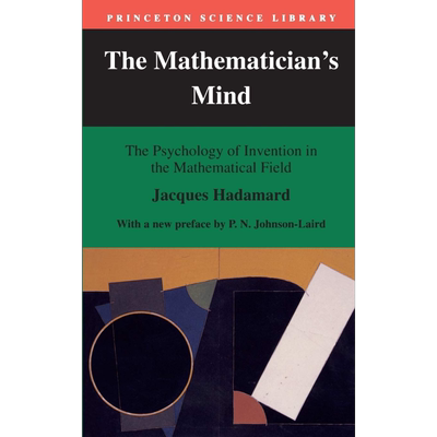 现货 数学领域中的发明心理学 The Mathematicians Mind 英文原版 Jacques Hadamard【中商原版】